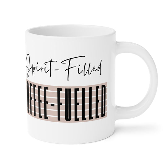 Spirit-Filled Coffee-Fuelled Christian Ceramic Mug (British Spelling)